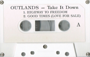 Outlands - Take it Down (Demo) (Cassette - Side A)
